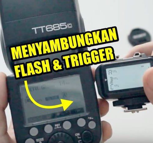 Tutorial Cara Menyambungkan Flash Godox ke Trigger