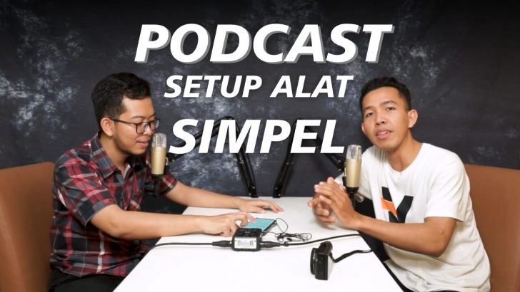 Cara Setup Membuat Podcast Portabel Batamkameracom