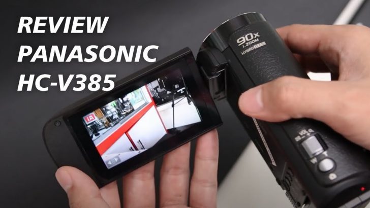 Kualitas Handycam Panasonic HC-V385
