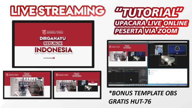 Tutorial Live Streaming Upacara HUT 76 Indonesia