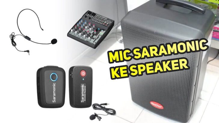 Mic Wireless Saramonic Blink 500 B2 Nyambung ke Mixer Speaker