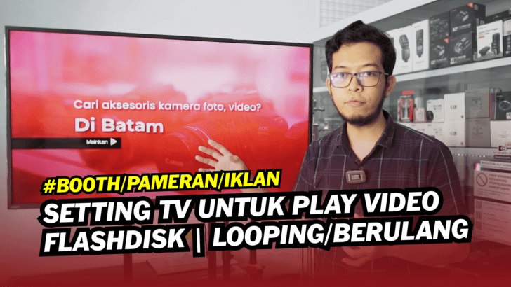 Mau Sewa TV Pameran Untuk Play Video Promosi Iklan Booth Seminar di Batam