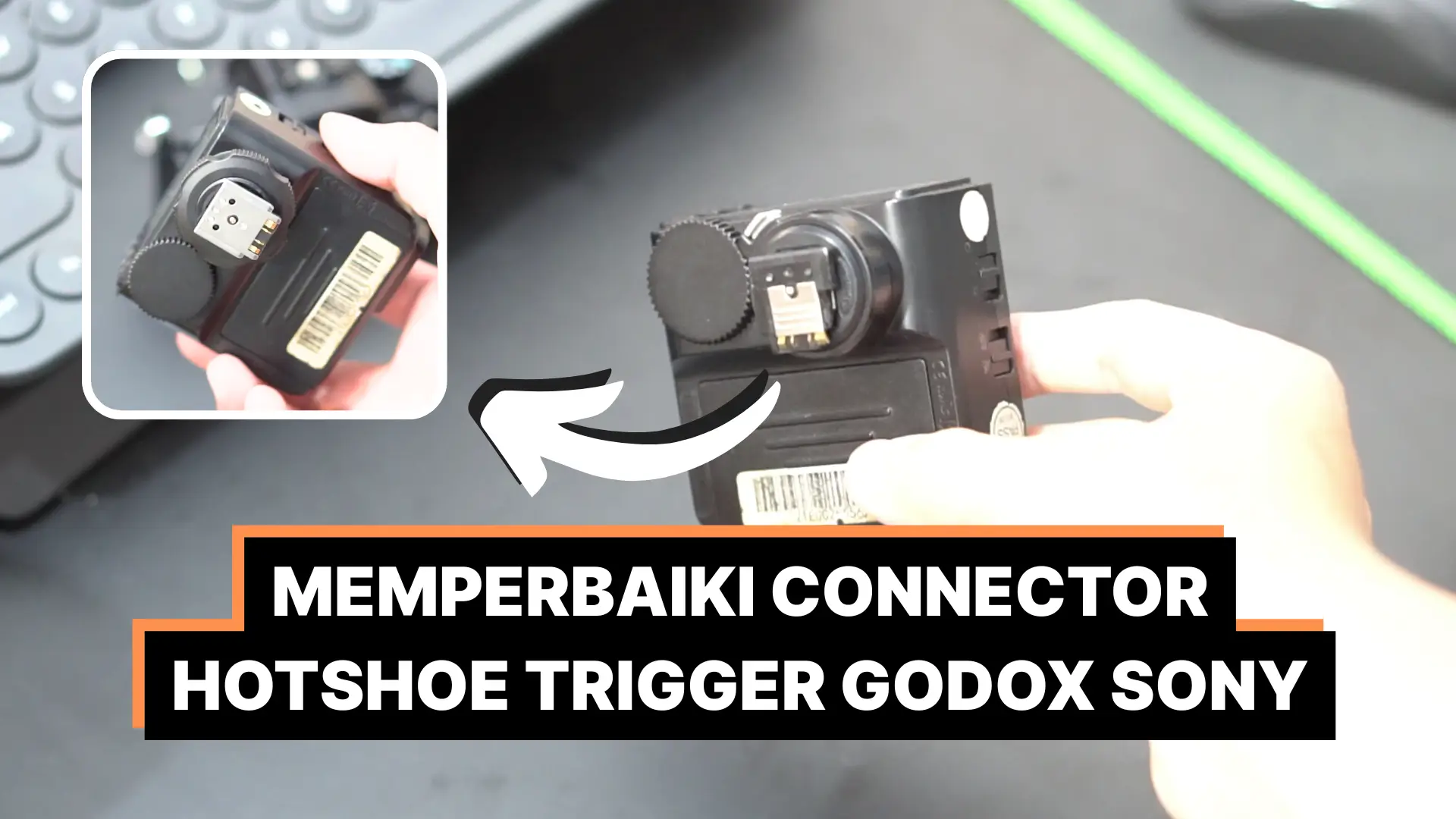 Cara Ganti Connector Hotshoe Trigger Godo X2T-S Yang Patah/Rusak